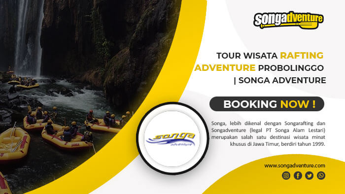 Tour Wisata Rafting Adventure Probolinggo | Songa Adventure